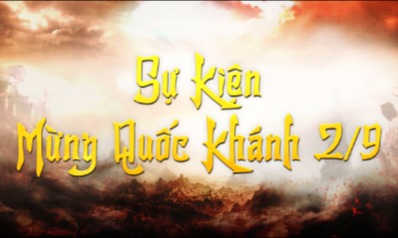 Khảo nghiệm đua TOP Bang Hội và Cá Nhân Sự Kiện Mừng Ngày Quốc Khánh - Máy Chủ Trùng Phùng Tri Kỷ 4