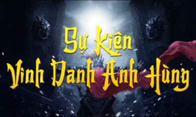 Khảo nghiệm đua TOP Bang Hội và Cá Nhân Sự Kiện Vinh Danh Anh Hùng - Máy Chủ Trùng Phùng Tri Kỷ 6