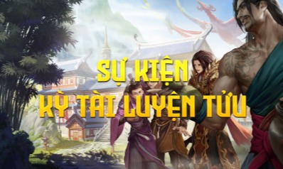 Sự Kiện Kỳ Tài Luyện Tửu - Máy Chủ Trùng Phùng Tri Kỷ 3