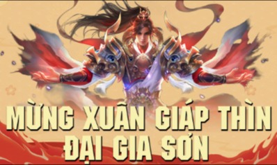 Sự Kiện Mừng Xuân Giáp Thìn 2024 - Máy Chủ Đại Gia Sơn