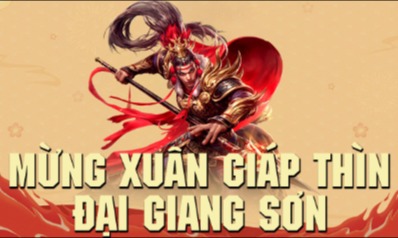 Sự Kiện Mừng Xuân Giáp Thìn 2024 - Máy Chủ Đại Giang Sơn