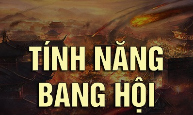 Tính Năng Bang Hội