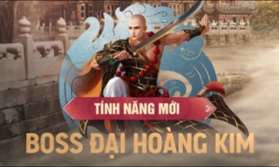 Tính Năng - Boss Đại Hoàng Kim