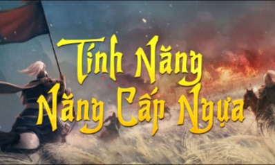 Tính Năng Nâng Cấp Ngựa