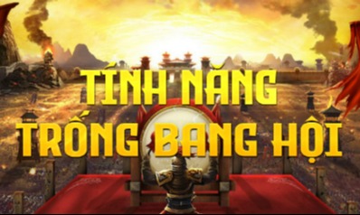 Tính Năng Trống Bang Hội